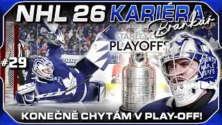 Konečně Chytám v Play-Off! #29 | NHL 26 CZ Let's Play (Kariéra Be a Pro)