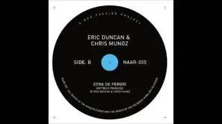 Eric Duncan & Chris Munoz - Zona De Perigo