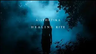Aisthetika – Healing Rite (Official Music Video)