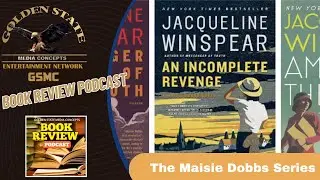 The Maisie Dobbs Series by Jacqueline Winspear | GSMC Book Review Podcast