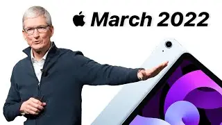 Apple March 2022 Event &ndash; 5 NEW Products!