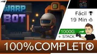 Warp Bot 🏆 1000G + Stack 🏆 19 Min 100% COMPLETO