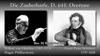 Schubert: Die Zauberharfe Overture, Otterloo & Hague Phil (1951) シューベルト 魔法の竪琴序曲 オッテルロー