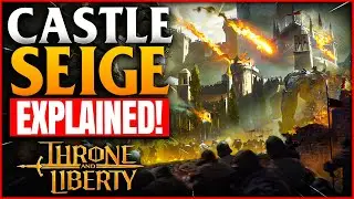 Throne and Liberty: Castle Siege: ОБЪЯСНЕНИЕ! Полное руководство для хардкорных и обычных игроков