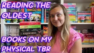 Reading The OLDEST Books on my Physical TBR! Episode 5!