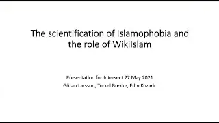 The scientification of Islamophobia: the case of WikiIslam