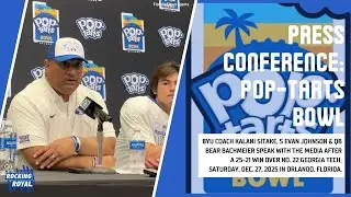 Pop-Tarts Bowl | BYU vs. Georgia Tech | HC Kalani Sitake, S Evan Johnson, QB Bear Bachmeier