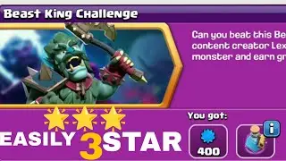 EASILY 3 STARS IN BEAST KING CHALLENGE (COC)