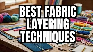 Best Fabric Layering Techniques for Vibrant Slow Stitch Journals