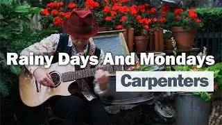 【ギター】カーペンターズ／The Carpenters｜雨の日と月曜日は／Rainy Days and Mondays