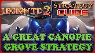 Legion DT 2 Great canopie strategy guide
