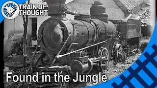 The train that was found in a rainforest - Coronel Church