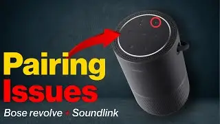 Bose SoundLink Revolve Not Pairing? | How to Fix Bluetooth Connection Issues