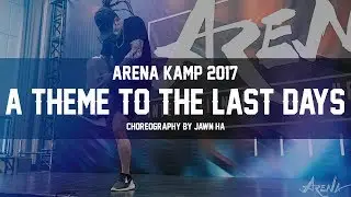 ARENA KAMP 2017 | Jawn Ha - 