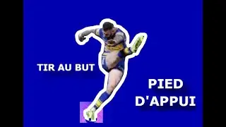 3 conseils pour son PIED D'APPUI en TIR AU BUT (8/30)