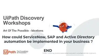 UiPath Discovery Workshop - Example of Automation for Onboarding (ServiceNow, SAP, Active Directory)