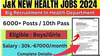 J&K Health Department Jobs 2024 | Jammu & Kashmir Health Jobs 2024 | JKSSB Upcoming Health Jobs 2024