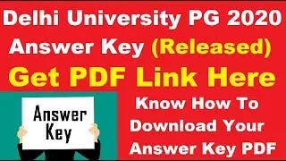 Delhi University 2020 PG Answer Key (Released) - Know How To Download DUET PG Answer Key 2020