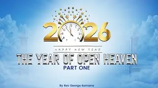 2026, THE YEAR OF OPEN HEAVEN PART ONE