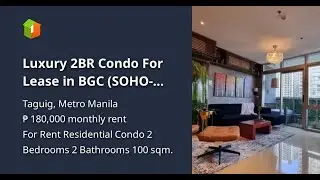 Luxury 2BR Condo For Lease in BGC (SOHO-Style Design)