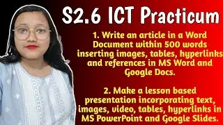 D.EL.ED 2nd Sem Practicum S2.6 (ICT) Article in a Word Document + Make a lesson based presentation.