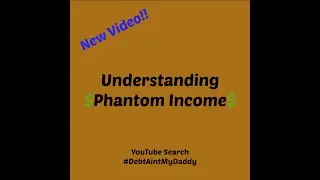 Understanding Phantom Income