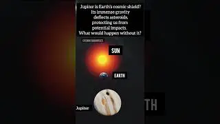 How Jupiter Protects Earth: The Cosmic Shield Explained!