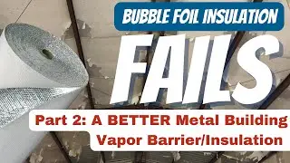 Bubble Foil Insulation Falling Down - A Better Option