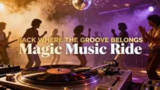 Back where the Groove belongs  💎 70s 80s Funk Soul Disco