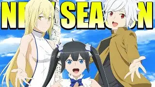 DanMachi Season 6 Release Date Update! (Is it Wrong to Pick up Girl in a Dungeon)