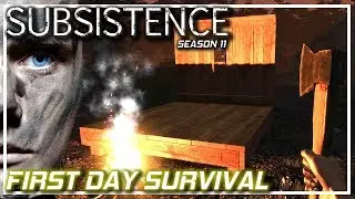 First Day Survival | Subsistence  Let's Play | Non-Stream Solo | S11 EP1