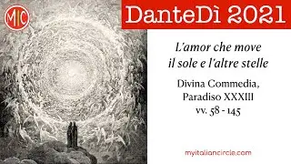 Danted&igrave; 2021: L'amor che move il sole e l'altre stelle - Reading with parallel English text