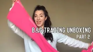 B&G Trading returns unboxing - part 2