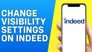 How to Change Visibility Settings on Indeed Account