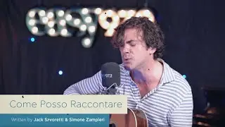 Jack Savoretti - Come Posso Raccontare (Unplugged version @easy 97.2 radio station)