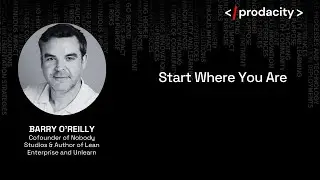 Prodacity: Start Where You Are