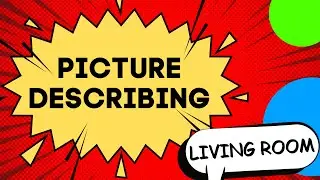English Speaking Activity - How to Describe a Picture in English | Making Sentences for Beginners