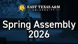 ETAMU Spring Assembly 2026