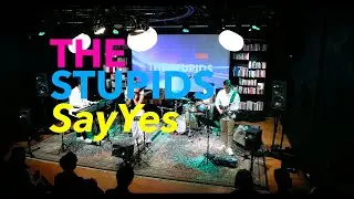 The Stupids ft. @monevas - Say Yes