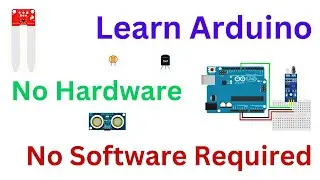 Learn Arduino For Free: No Hardware No Software Required