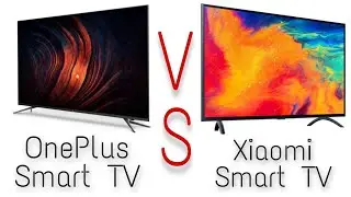 OnePlus Smart TVs VS Xiaomi Mi TVs | Which one to Buy? Best Picks?