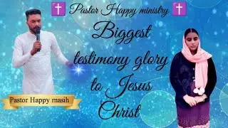Biggest testimony after receive the lay hand prayer by @Pastorhappymasih. g ✝️