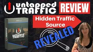 🔥 Untapped Traffic Review & Bonuses 🔥 | Untapped Traffic Source for Affiliate Marketers Revealed 🧐