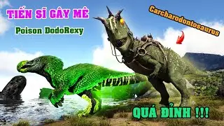 POISON DODOREXY - TIẾN SĨ G&Acirc;Y M&Ecirc; N&Agrave;Y QU&Aacute; ĐỈNH !!! (ARK: AG REBORN #3)