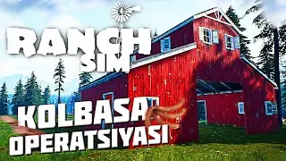 KOLBASA OPERATSIYASI/RANCH SIMULATOR