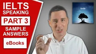 IELTS Speaking Part 3 - Sample Questions and Answers (eBooks)