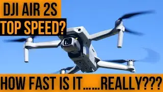 DJI AIR 2S TOP SPEED????