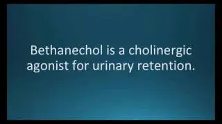 How to pronounce bethanechol (Urecholine) (Memorizing Pharmacology Flashcard)