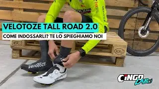 VELOTOZE TALL ROAD 2.0 - COME INDOSSARLI? TE LO SPIEGHIAMO NOI