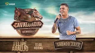 Felipe Araújo - XXVII CAVALGADA NAQUE 2022